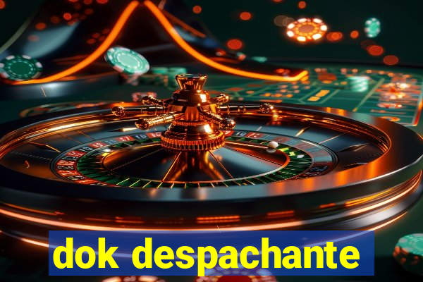 dok despachante